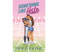 Something like Hate: 1 (The Den)
