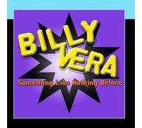 Something Like Nothing Before by Billy Vera (2011-06-03)