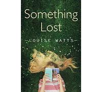 Something Lost: 14 (Novella-in-Flash)