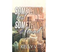 Something Lost, Something Found (SLSF: M/M Omegaverse Series)