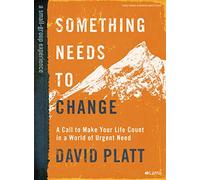 Something Needs to Change Bible Study Book