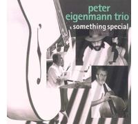 Something Special by Peter Eigenmann Trio (2000-07-25)