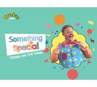 Something Special - Down on the Farm