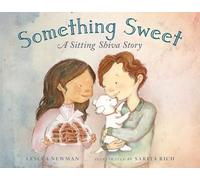 Something Sweet: A Sitting Shiva Story