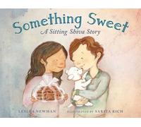 Something Sweet : A Sitting Shiva Story