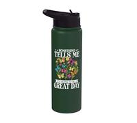 Something Tells Me Its Going to Be A Great Day Butterfly Stainless Steel Insulated Water Bottle