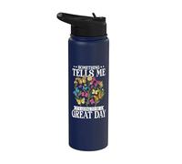 Something Tells Me Its Going to Be A Great Day Butterfly Stainless Steel Insulated Water Bottle