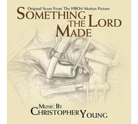 Christopher Young - Something The Lord Made (Original Soundtrack)
