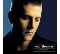 Something To Be (+ DVD) [Australian Import] By Rob Thomas (2005-04-25)