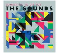 Something To Die For by The Sounds (2011) Audio CD