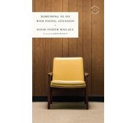 Something to Do with Paying Attention (McNally Editions)