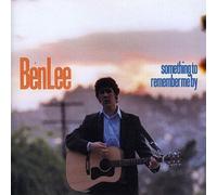 Something to Remember Me By by Ben Lee