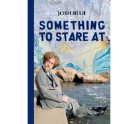 Something To Stare At