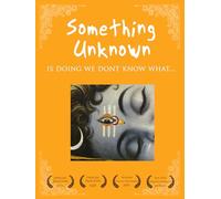Something Unknown Is Doing We Don't Know What
