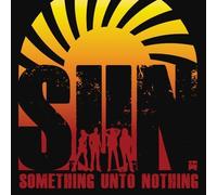 Something Unto Nothing by Sun (2013-02-12)