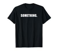 Something Value Graphic T-Shirt