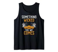 Something Wicked Creepy Pumpkins Haunted Halloween Tank Top