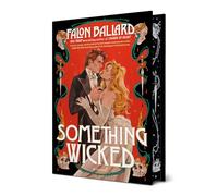 Something Wicked by Falon Ballard Hardcover Book