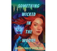 Something Wicked in the Woods
