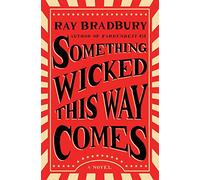 Something Wicked This Way Comes