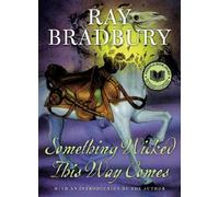 Something Wicked This Way Comes by Bradbury, Ray (1999) Hardcover