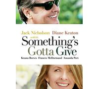Something's Gotta Give