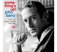 John Barry Something's Up! Film, Tv & Studio Work 1964-1967