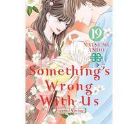 Something's Wrong With Us 19: Eternal Spring (SOMETHINGS WRONG WITH US GN)