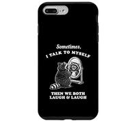 Sometime I Talk To Myself Then We Both Laugh Raccoon Graphic Case for iPhone 7 Plus/8 Plus