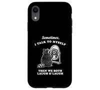 Sometime I Talk To Myself Then We Both Laugh Raccoon Graphic Case for iPhone XR