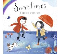 Sometimes: A Day Full of Feelings