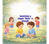 Sometimes a simple "Hello" is enough