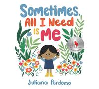 Sometimes, All I Need Is Me