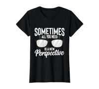 Sometimes All You Need is A New Perspective Funny Quote Value Graphic T-Shirt, Women, Black, L