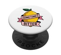 Sometimes Bitter Funny Lemon Pun Sarcastic Humor PopSockets Adhesive PopGrip