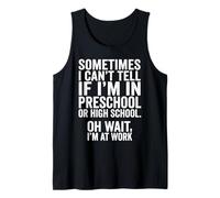 Sometimes Can't Tell If Funny Working Tank Top