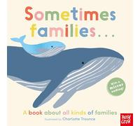 Sometimes Families . . .