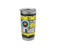 Sometimes I Almost Hear the Target Laughing Archer Archery Stainless Steel Insulated Tumbler