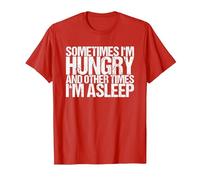 Sometimes I am Hunger and Sometimes Sleep T-Shirt, Men, Red, Small