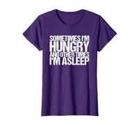 Sometimes I am Hunger and Sometimes Sleep T-Shirt, Women, Purple, X-Large