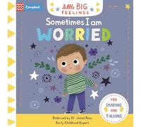 Sometimes I Am Worried: A flap and slide book to help young children manage their emotions (Little Big Feelings)