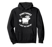 Sometimes I Be Fartin Funny Humor for Fat Cow Lovers Pullover Hoodie