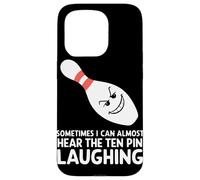 Sometimes I Can Almost Hear The Ten Pin Laughing Case for iPhone 15 Pro