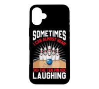 Sometimes I Can Almost Hear The Ten Pin Laughing Case for iPhone 16 Plus