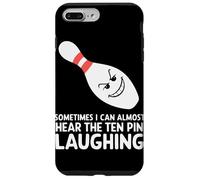 Sometimes I Can Almost Hear The Ten Pin Laughing Case for iPhone 7 Plus/8 Plus