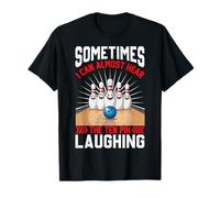 Sometimes I Can Almost Hear Them Laughing T-Shirt