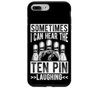 SOMETIMES I CAN HEAR THE TEN PIN LAUGHING Funny Bowling Case for iPhone 7 Plus/8 Plus