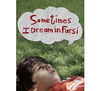 Sometimes I Dream in Farsi