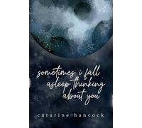Sometimes I Fall Asleep Thinking About You