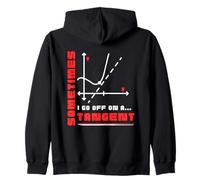 Sometimes I Go Off on a Tangent Funny Math Teacher Equation Zip Hoodie